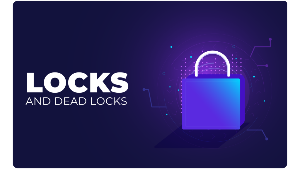 How to detect and eliminate locks and deadlocks in the database
