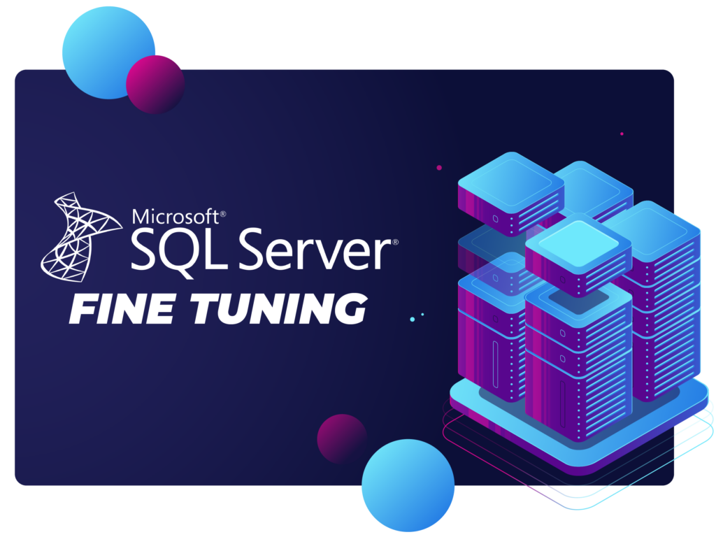 SQL Server Fine-Tuning
