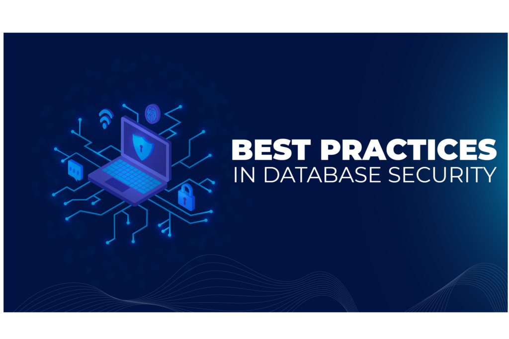 Best Practices in Database Security