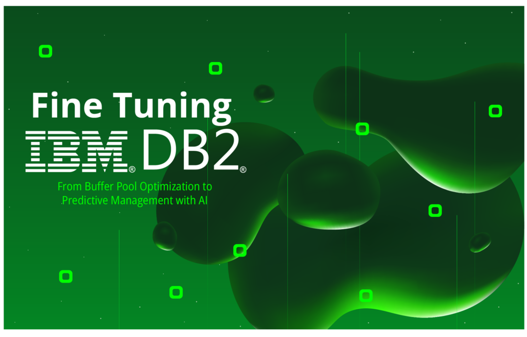IBM Db2: Fine Tuning