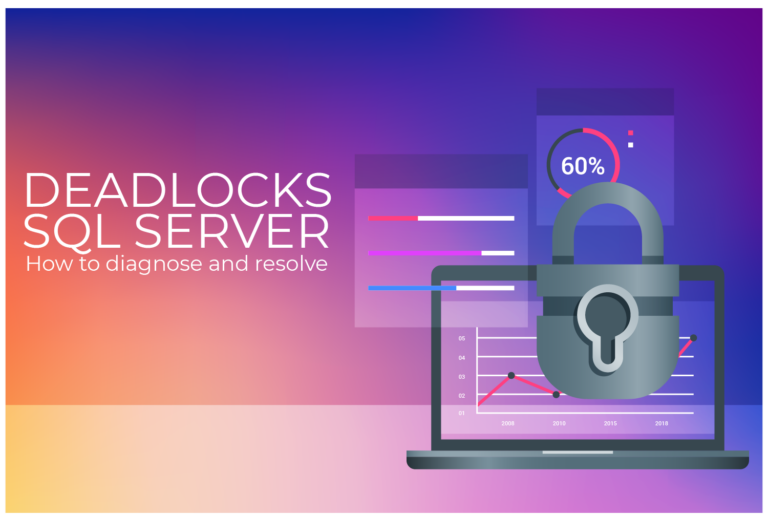 Locks: How to Diagnose and Resolve Deadlocks in SQL Server - dbsnOOp